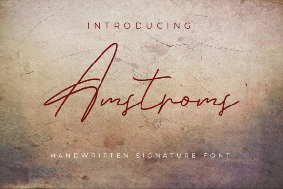 Amstroms: A Script Handwritten Font for Campaigns
