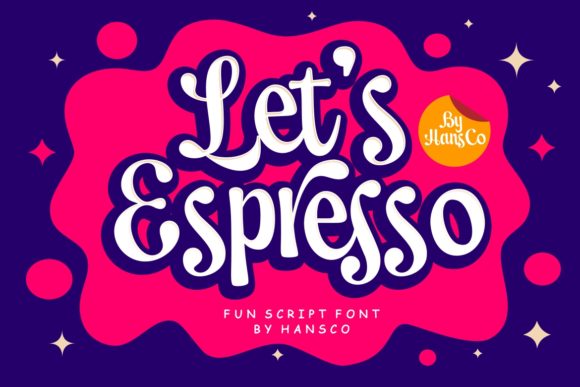 Let s Espresso: A Premium Script Font Review