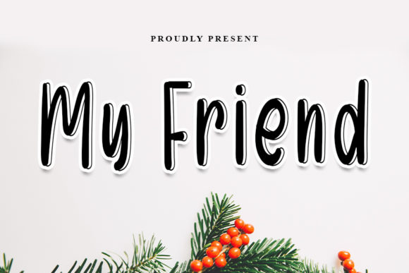 My Friend: A Warm Handwritten Typeface for Editorial Design