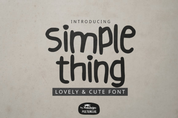 Simple Thing Font: Elevate Your Brand Identity